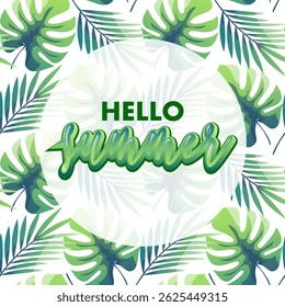 hello summer lettering on colorful background with leaves monstera