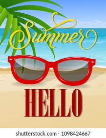 Hello summer lettering with sea beach and sunglasses. Summer offer or sale advertising design. Handwritten and typed text, calligraphy. For brochure, invitation, poster or banner.