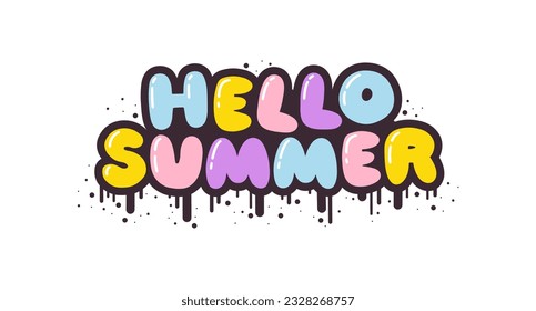 Hello Summer - lettering short slogan quote in cute retro graffiti style. Bubble hand drawn letters with black stroke and streaks of paint splashes. Vector isolate on white background