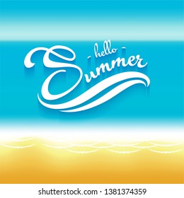 Hello summer lettering text on blurred summer beach background colorful illustration.