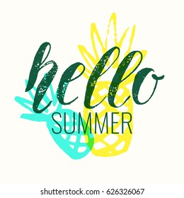 Hello summer. Modern hand drawn lettering phrase. Calligraphy brush and ink. Handwritten inscriptions and quotes for layout and template. Vector illustration of text with pineapple