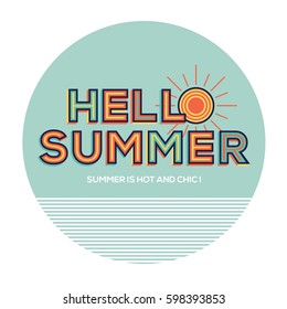 Hello summer in modern typography. Summer concept for banner, t-shirt design and typographic poster.