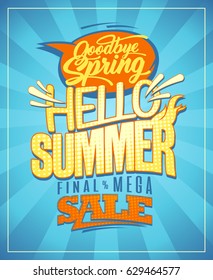 Hello summer, new summer collections vector design. Good bye spring, final spring sale poster, retro style