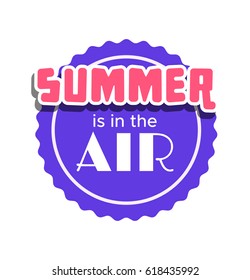 Hello Summer on color circle. Isolated Typographic Design Label. Season Holidays lettering for logo,Templates, invitation, greeting card, prints and posters. Enjoy The Beach party