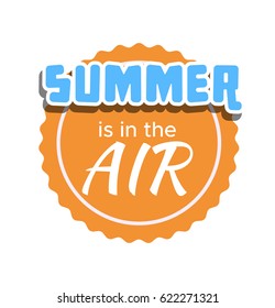 Hello Summer on color circle. Isolated Typographic Design Label. Season Holidays lettering for logo,Templates, invitation, greeting card, prints and posters. Enjoy The Beach party