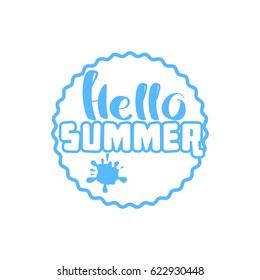 Hello Summer on color circle. Isolated Typographic Design Label. Season Holidays lettering for logo,Templates, invitation, greeting card, prints and posters. Enjoy The Beach party