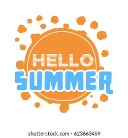Hello Summer on color circle. Isolated Typographic Design Label. Season Holidays lettering for logo,Templates, invitation, greeting card, prints and posters. 