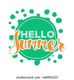 Hello Summer on color circle. Isolated Typographic Design Label. Season Holidays lettering for logo,Templates, invitation, greeting card, prints and posters. Enjoy The Beach party.