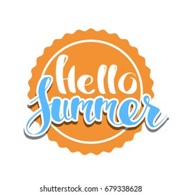 Hello Summer on color circle. Isolated Typographic Design Label. Season Holidays lettering for logo,Templates, invitation, greeting card, prints and posters. Enjoy The Beach party