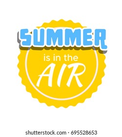 Hello Summer on color circle. Isolated Typographic Design Label. Season Holidays lettering for logo,Templates, invitation, greeting card, prints and posters. Enjoy The Beach party