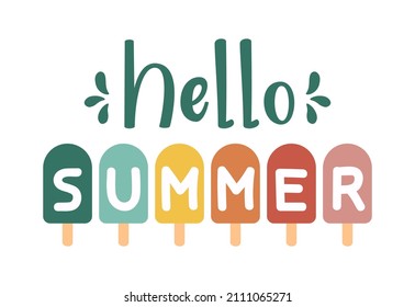 Hello Summer on colorful popsicles. Flat vector illustration. Summer clipart. Pastel colors.
