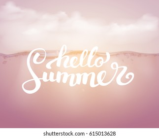 Hello Summer on the sea backgraund .Brush handwritten lettering. Vector illustration EPS10. modern calligraphy