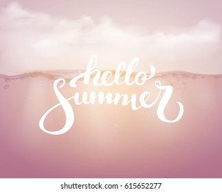 Hello Summer on the sea backgraund .Brush handwritten lettering. Vector illustration EPS10. modern calligraphy