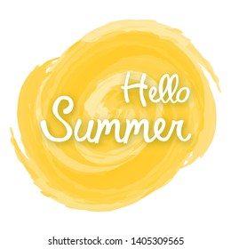 Hello summer on yellow watercolor spot. Design element for invitation, greeting card, prints and posters. Vector illustration.