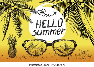Hello Summer, palm tree, glasses, pineapple. Hand drawn illustration.	
