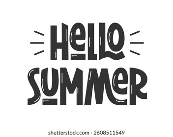 Hello Summer Phrase. Summer Greeting Quote. 