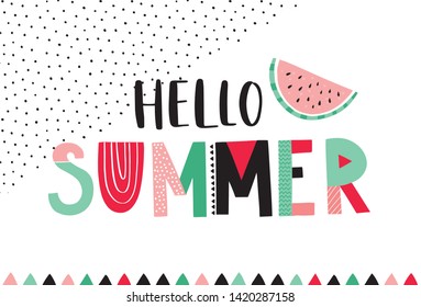 Hello Summer Phrase hand lettering  Vector illustration with funky colorful letters. Hand drawn typography with watermelon and traingles.