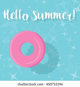 Hello Summer! - Pink Pool Ring Floating in Blue Water - vector eps10