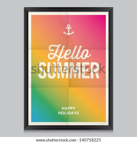 Hello summer poster. Beach summer background. Effects poster, frame, colors background and colors text are editable. Happy holidays card, happy vacation card. Enjoy your summer.