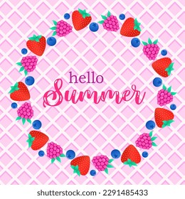 Hello summer poster with berries and waffle background. Vector design 