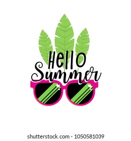Hello Summer poster, bright quote with tropical palm leaves and sunglasses isolated on white background.