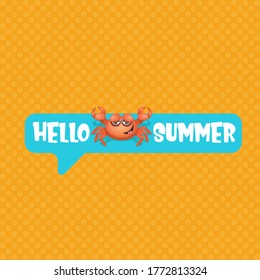 hola patrón de diseño de afiches de verano con carácter de cangrejo rojo funky aislado en el fondo naranja. plantilla de diseño de fiestas de playa de verano