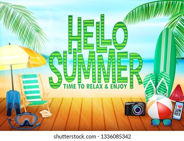 Hello Summer Poster Landscape Seashore Resort View with Palm Trees, Umbrella, Bench, Mask, Snorkel, Fins, Surfboard, Flip-flops, Digital Camera Mobile Phone, Sunglasses and Watermelon. Vector