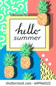 Hello summer poster in memphis style 80's-90's. Geometric,colorful background with hand drawn pineapples.