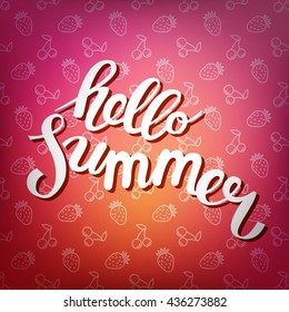 Hello summer. Poster on beach background. Hand-drawn, lettering design for invitation and greeting card. Vector Illustration.