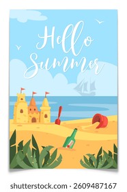 Hello summer poster. Sand castle on coastal sea beach banner. Holidays by the ocean. Tropical vacation concept. Bucket and shovel, bottle, sailboat silhouette. Leaves of plants. Vector illustration.