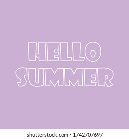 Hello Summer purple background. Poster design.