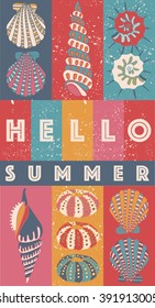 Hello summer! retro style. Vintage poster. Seashells.