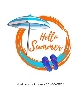 Hello summer. Summer round banner design with flip flops and a beach umbrella. Vector illustration isolated on white background