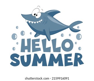 Hello Summer saying - cute cartoon shark with bubble. Good for T shirt print, poster, card, label, and other decoration.