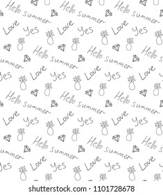 Hello summer seamless pattern, hand-lettering phrases love, yes and diamond. Design for fashion fabrics, wallpapers, wrapping papers, textile graphics, banner, card
