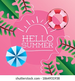 hello summer season lettering with umbrella and lifeguard float vector illustration design