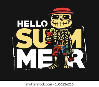 Hello Summer, Skeleton Posing, Tshirt Print, Vector Illustration