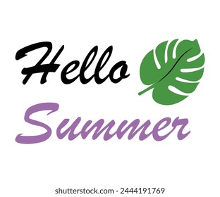 Hello summer slogan. Vector summer inscription in colored letters with palm leaf. Illustration for printing on T-shirts and bags, posters, postcards. Isolated on transparent background