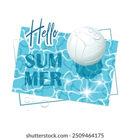 Hola Summer. Superficie de agua solar con una pelota de voleibol y gotas de agua. Vista desde arriba. Ilustración vectorial.