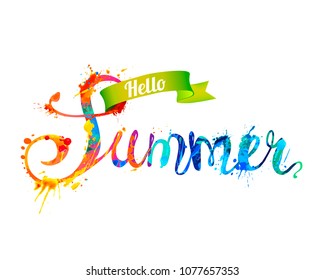 Hello summer. Splash paint hand written vector watercolor letters