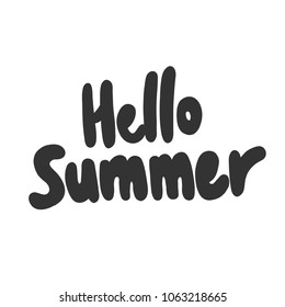 Hello summer. Sticker for social media post. Vector hand drawn illustration design. Bubble pop art comic doodle cartoon style. Good for poster, t shirt print, card invitation, blogging, video cover