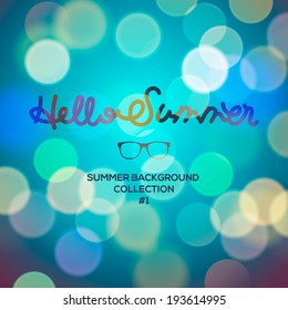 Hello summer, summertime blurred background, vector illustration.
