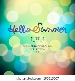 Hello summer, summertime blurred background, vector illustration.