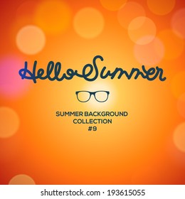 Hello summer, summertime blurred background, vector illustration.
