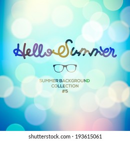 Hello summer, summertime blurred background, vector illustration.