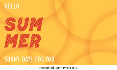 Hello Summer. Sunny days for you. Motivational positive banner. Volumetric wavy pattern with layered effect. 3D vector billboard