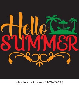 Hello Summer, Summer Svg Design, Vector File.