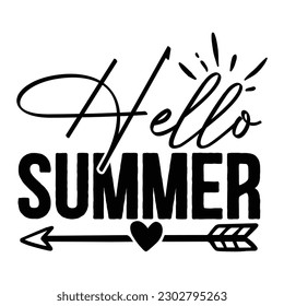 Hello Summer SVG ,  Summer SVG T shirt Design Template