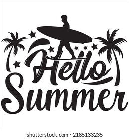 Hello summer, Svg t-shirt design and vector file.