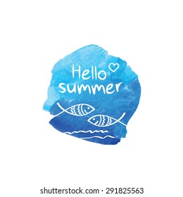 Hello summer. Symbol of summer. Cloud and fish on the blue watercolor background. Doodles, sketch. Hand drawn elements for your design. Vector illustration.